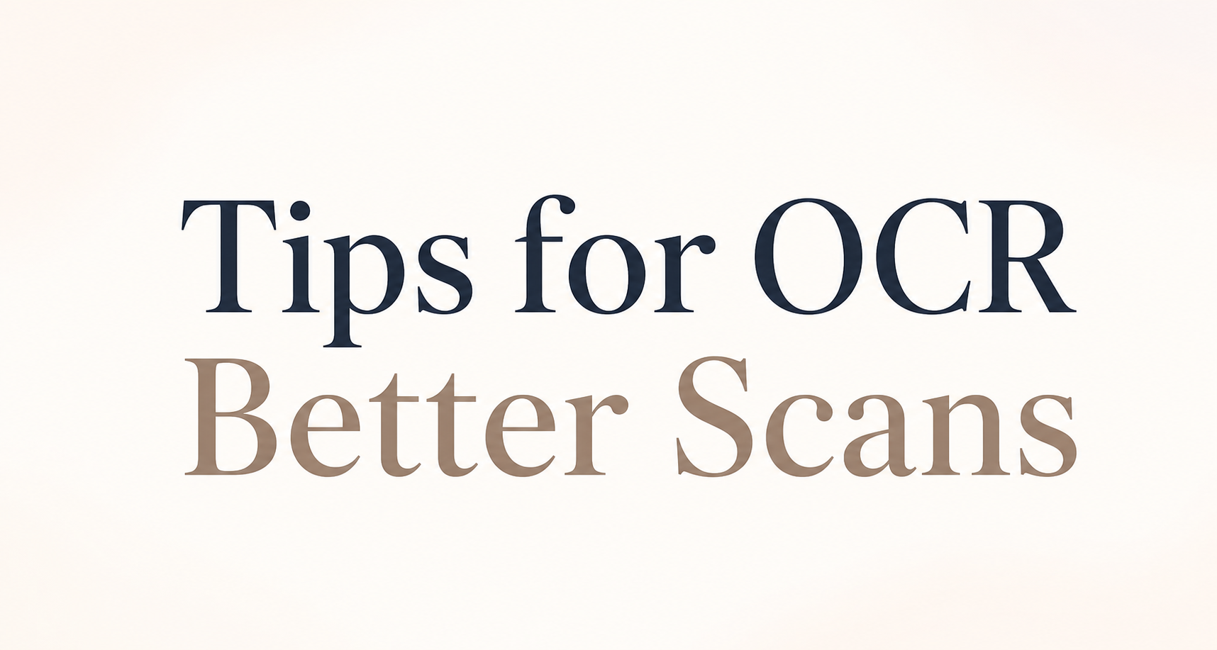 Tips for OCR Better Scans 